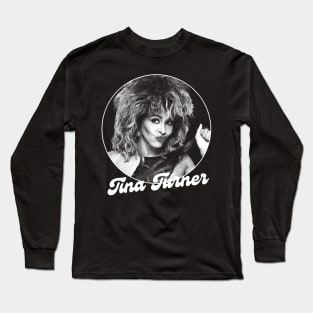 Tina Turner // Retro Fan Art Design Long Sleeve T-Shirt